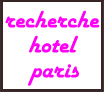 recherche_hotel_paris