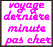 voyage_de_derniere_minute